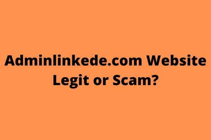 Adminlinkede.com Website Legit or Scam